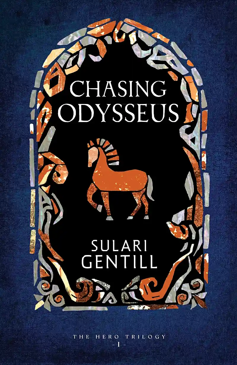 Chasing Odysseus - Sulari Gentill