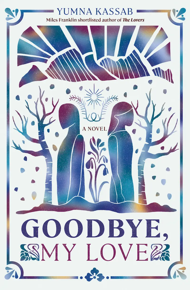 Goodbye My Love - Yumna Kassab