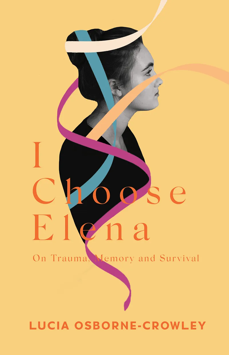 I Choose Elena - Lucia Osborne-Crowley