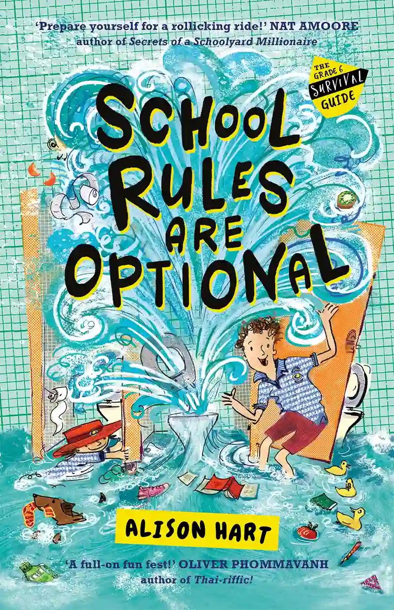 School Rules Are Optional - Alison Hart