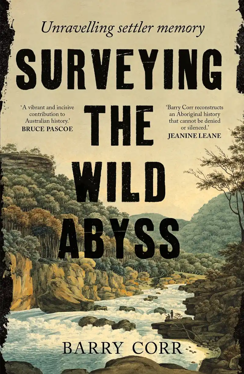 Surveying the Wild Abyss - Barry Corr